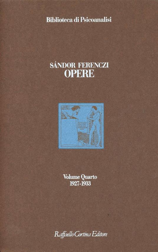 Opere. 1927-1933. Vol. 4 - Sándor Ferenczi - copertina