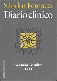 Diario clinico. Gennaio-ottobre 1932 - Sándor Ferenczi - copertina