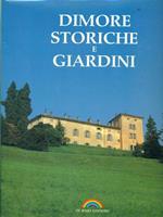 Dimore storiche e giardini