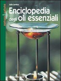 Enciclopedia degli olii essenziali - Julia Lawless - copertina