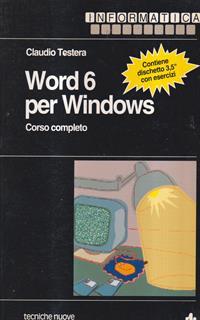 Word 6 per Windows. Corso completo
