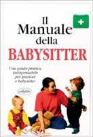 Il manuale della babysitter. Ediz. illustrata - Caroline Greene - copertina