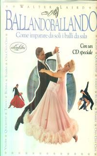 Ballando ballando. Ediz. illustrata. Con CD