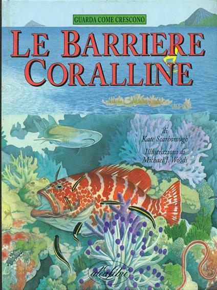 Le barriere coralline. Ediz. illustrata - Kate Scarborough - copertina