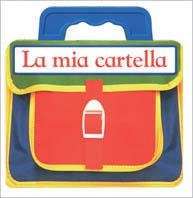 La mia cartella. Ediz. illustrata - copertina