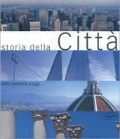 Storia della città. Ediz. illustrata - Graham Vickers - copertina