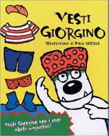 Vesti Giorgino. Ediz. illustrata - Paul George - copertina