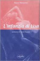 Infanzia di Lisa. Ediz. illustrata - Gianni Bernardini - copertina