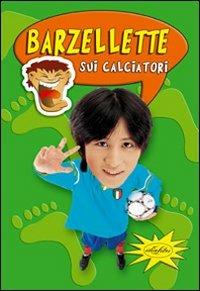 Barzellette sui calciatori - copertina