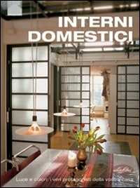 Interni domestici. Ediz. illustrata