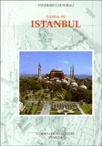 Guida di Istanbul - Simonetta Rinaldi,Carla Coco - copertina