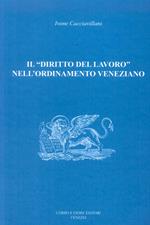 Il «diritto del lavoro» nell'ordinamento veneziano