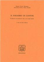 Il paradiso di Cantor. Il dibattito sui fondamenti della teoria degli insiemi