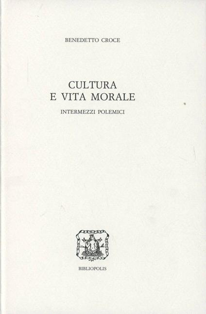 Cultura e vita morale - Benedetto Croce - copertina