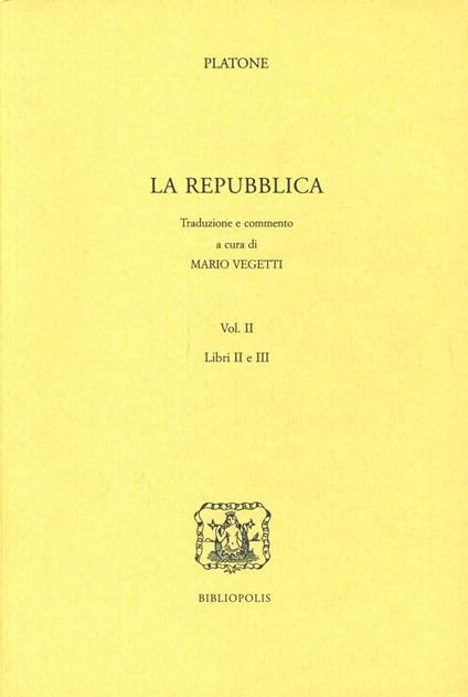 La repubblica. Libri 2º e 3º - Platone - copertina