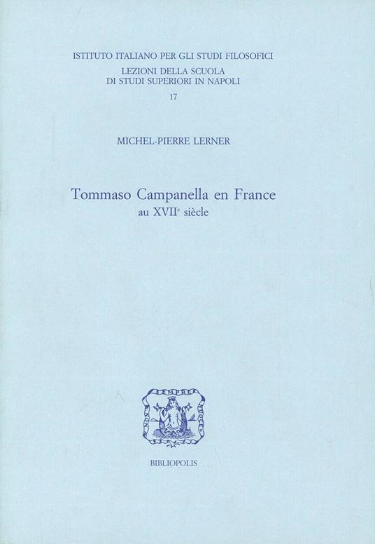 Tommaso Campanella en France au XVIIe siècle - Michel-Pierre Lerner - copertina
