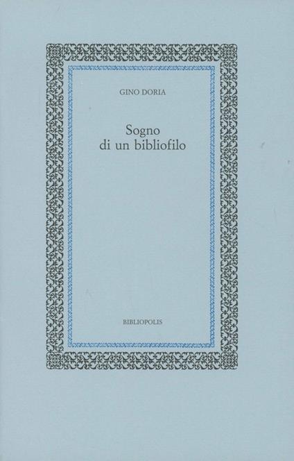 Sogno di un bibliofilo - Gino Doria - copertina