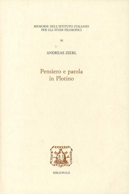 Pensiero e parola in Plotino - Andreas Zierl - copertina