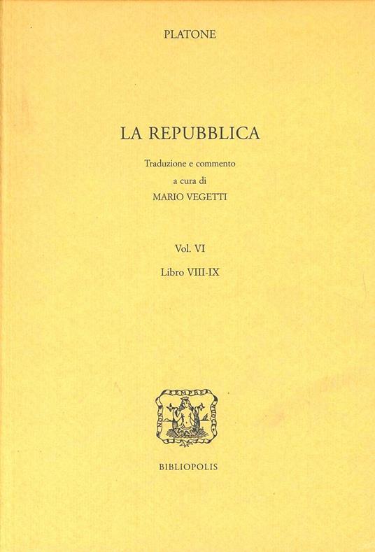 Repubblica. Vol. 6: Libri 8° e 9°. - Platone - copertina