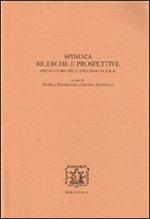 Spinoza. Ricerche e prospettive. Per una storia dello spinozismo in Italia. Atti delle Giornate di studio in ricordo di Emilia Giancotti (Urbino, 2-4 ottobre 2002)