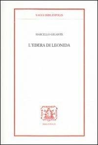 L' edera di Leonida - Marcello Gigante - copertina
