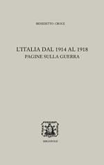 L'Italia dal 1914 al 1918. Pagine sulla guerra