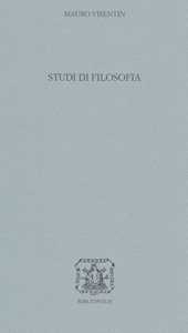 Libro Studi di filosofia Mauro Visentin