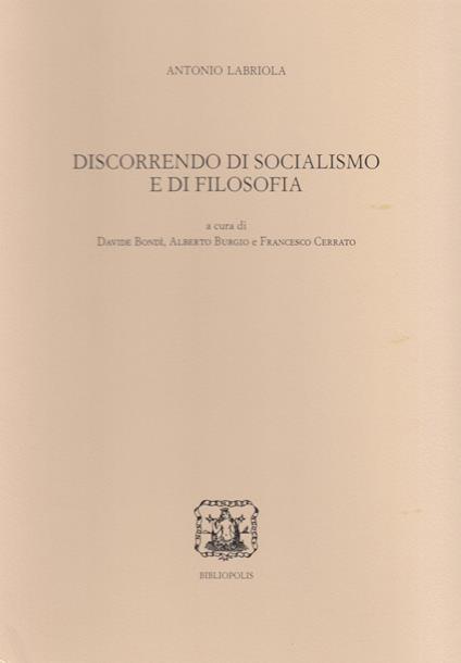 Discorrendo di socialismo e di filosofia - Antonio Labriola - copertina