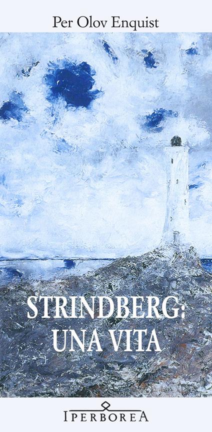 Strindberg: una vita - Per Olov Enquist - copertina