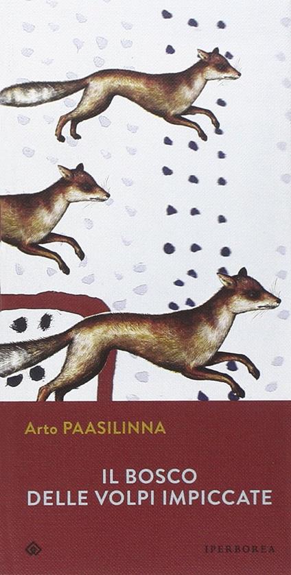 Il bosco delle volpi impiccate - Arto Paasilinna - copertina