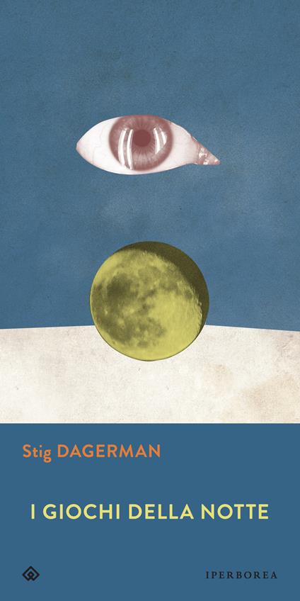 I giochi della notte - Stig Dagerman - copertina