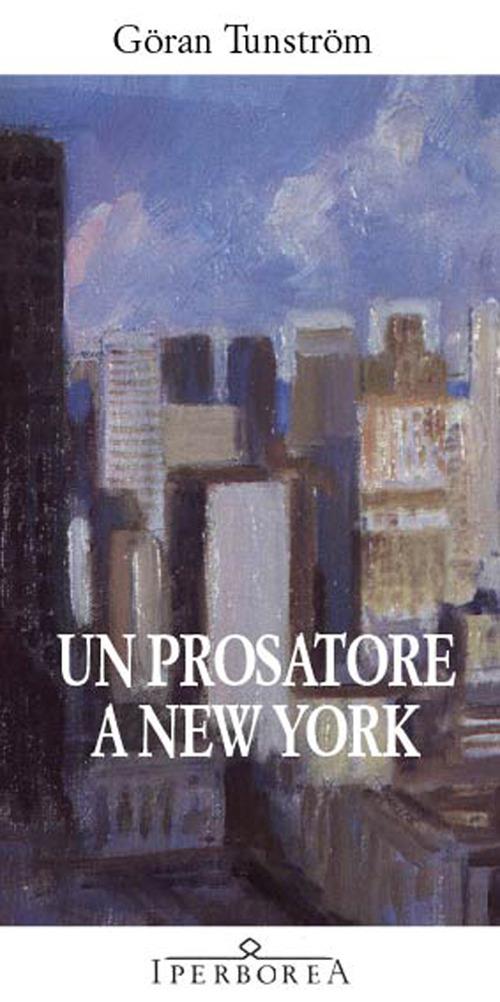 Un prosatore a New York - Göran Tunström - copertina