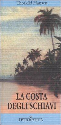 La costa degli schiavi - Thorkild Hansen - copertina
