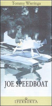 Joe Speedboat - Tommy Wieringa - copertina
