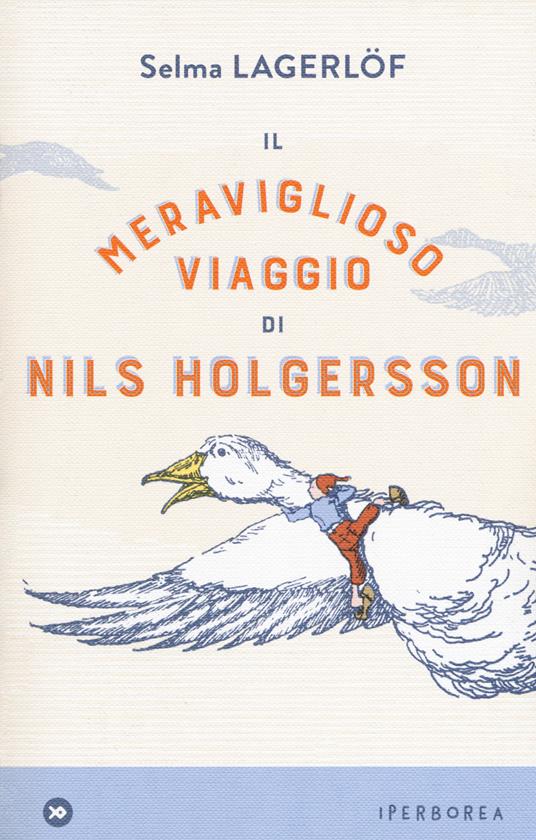 Il meraviglioso viaggio di Nils Holgersson - Selma Lagerlöf - copertina