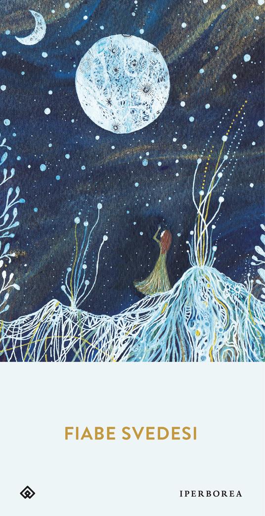 Fiabe svedesi - Helena Nyblom,Harald Östenson,Alfred Smedberg,Walter Stenström - ebook