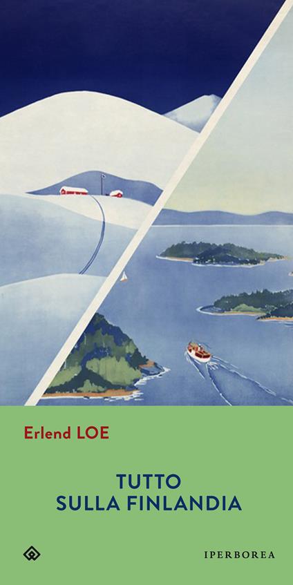 Tutto sulla Finlandia - Erlend Loe,G. Paterniti - ebook
