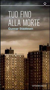 Tuo fino alla morte - Gunnar Staalesen,Danielle Braun - ebook