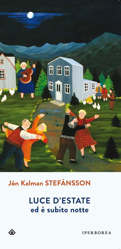 Luce d'estate ed è subito notte - Jón Kalman Stefánsson,Silvia Cosimini - ebook