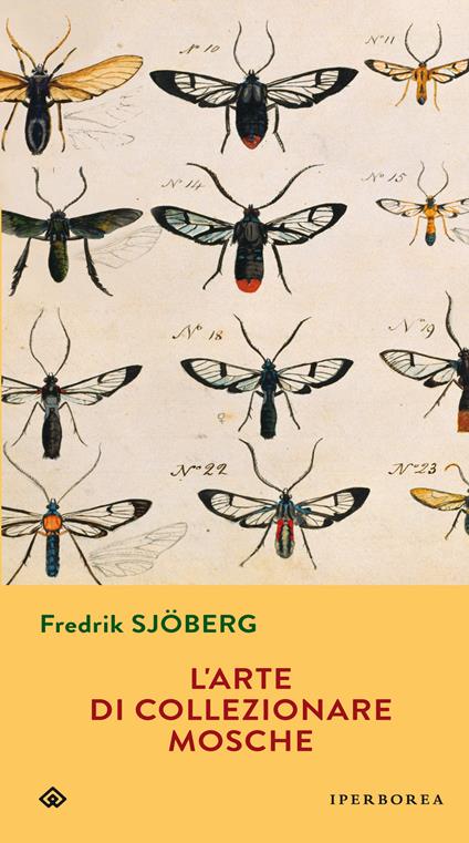 L' arte di collezionare mosche - Fredrik Sjöberg,Fulvio Ferrari - ebook