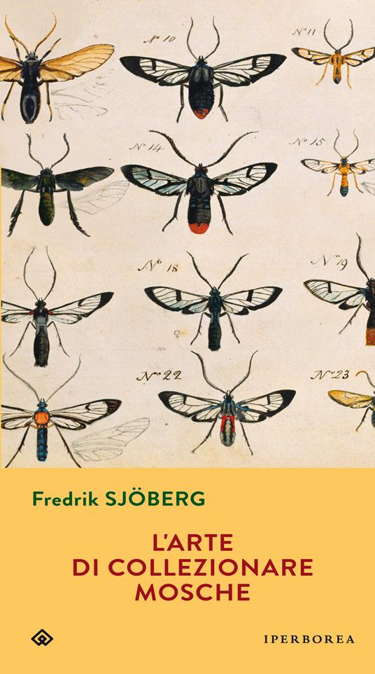 L' arte di collezionare mosche - Fredrik Sjöberg,Fulvio Ferrari - ebook