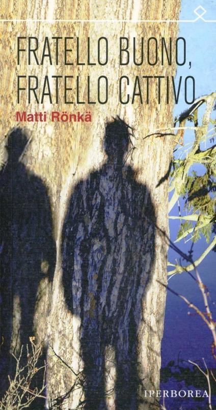 Fratello buono fratello cattivo - Matti Rönkä - copertina