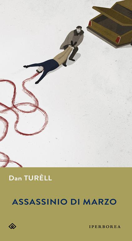 Assassinio di marzo - Dan Turèll,Maria Valeria D'Avino - ebook