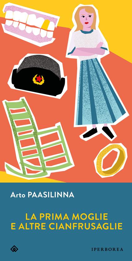 La prima moglie e altre cianfrusaglie - Arto Paasilinna - copertina