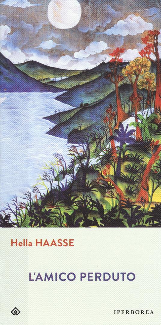 L'amico perduto - Hella S. Haasse - copertina
