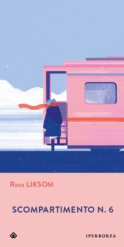 Scompartimento n. 6 - Rosa Liksom - copertina