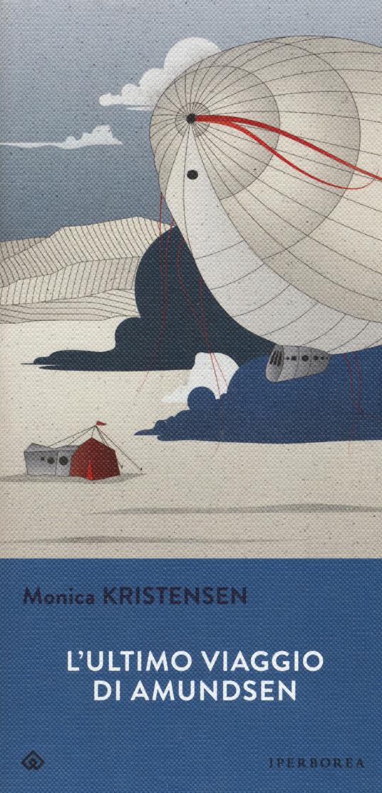 L'ultimo viaggio di Amundsen - Monica Kristensen - copertina