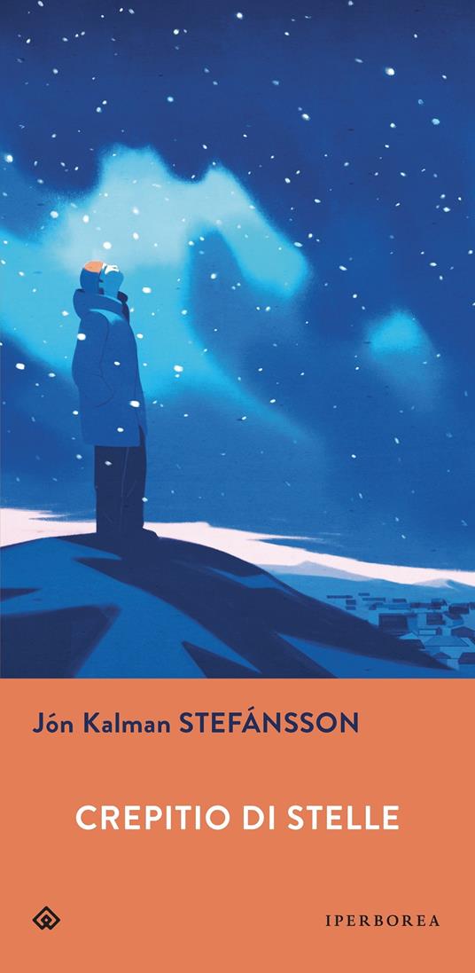 Crepitio di stelle - Jón Kalman Stefánsson - 2