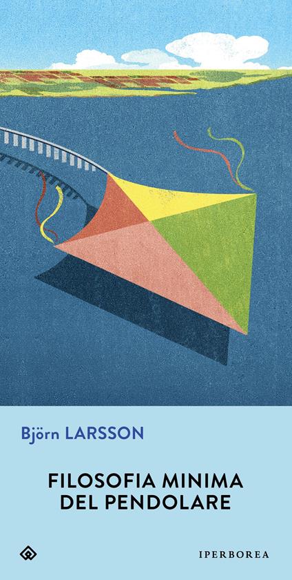 Filosofia minima del pendolare - Björn Larsson - copertina