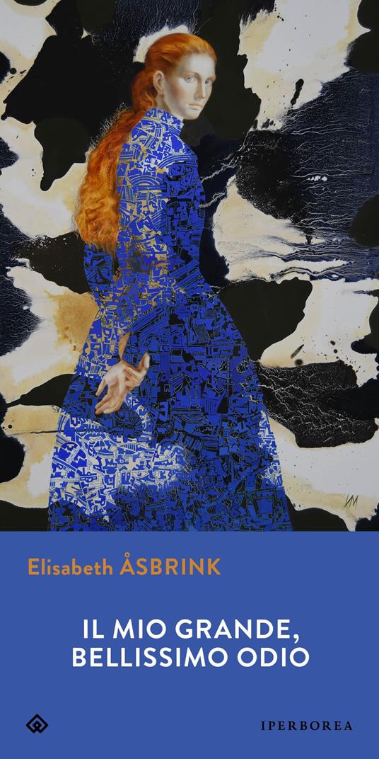 Il mio grande, bellissimo odio - Elisabeth Åsbrink - copertina